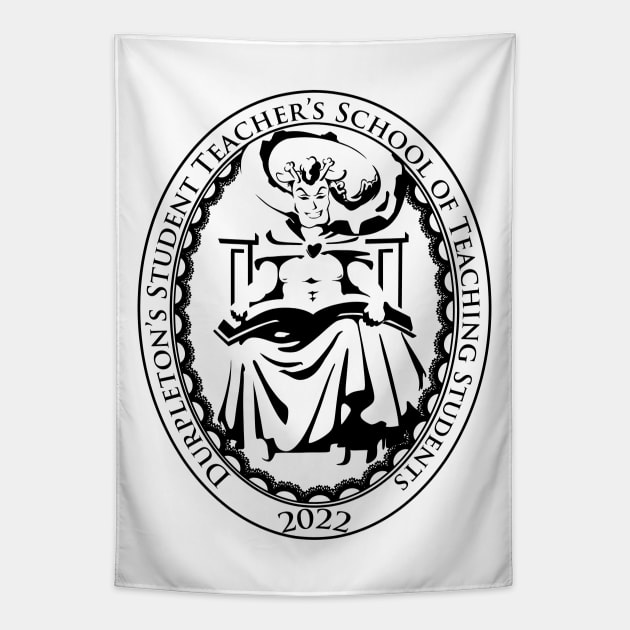 Durpleton's Student Teacher's School of Teaching Students Logo Tapestry by Spirit_Flyswatter