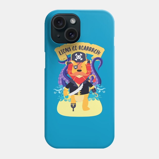 Pirates lion go roarrgh Phone Case by GiveMeThatPencil