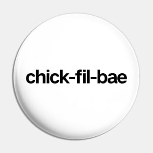 Chick-Fil-Bae Pin