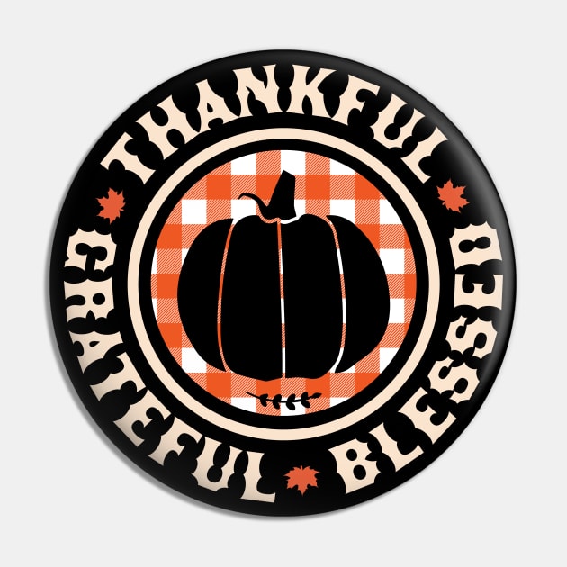 Thankful Grateful Blessed Plaid Pumpkin Fall Thanksgiving Pin by OrangeMonkeyArt