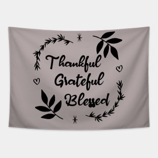 Thankful Grateful Blessed Tapestry