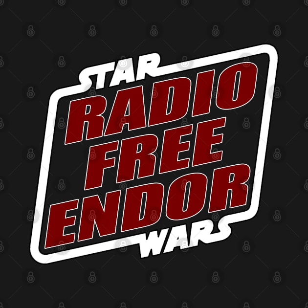 Offical Radio Free Endor Podcast by Sirjedijamie50101