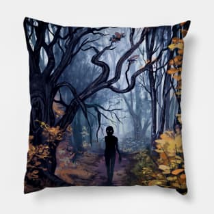 Don't go into the woods alone Pillow