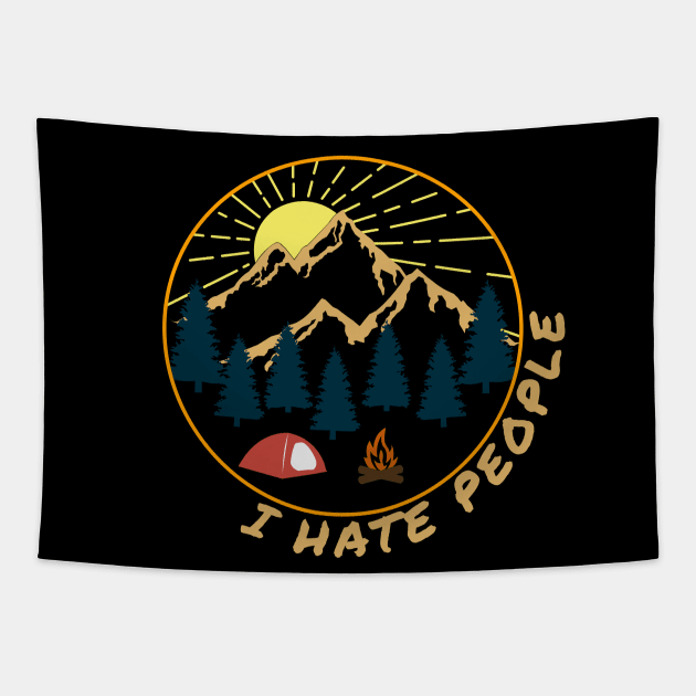 I Hate People Funny Camping Introvert Tapestry by ChrisWilson