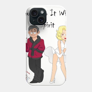 Ghosts Do It With Spirit Phone Case