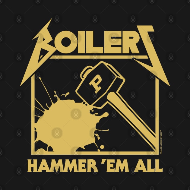 HAMMER 'EM ALL by AnalogJunkieStudio