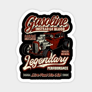 Gasoline instead of blood Hot Rod III Magnet