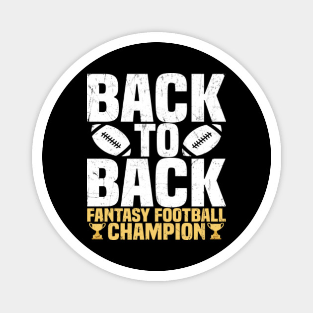 Back To Back Fantasy Football Champion Fantasy Football Champ