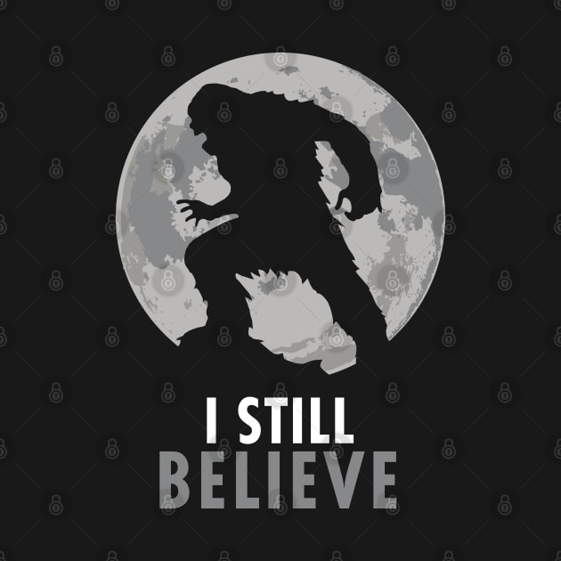 I Still Believe by KewaleeTee