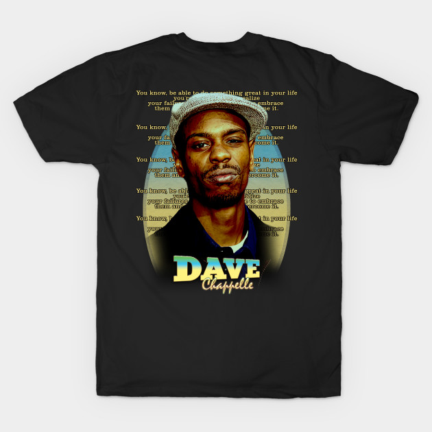 Dave Chappelle - Dave Chappelle - T-Shirt