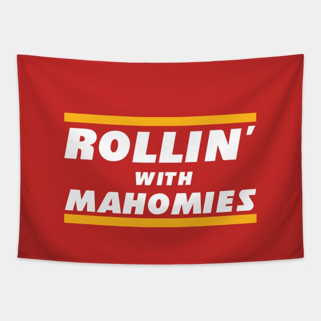 Rollin' with Mahomies Tapestry by BodinStreet