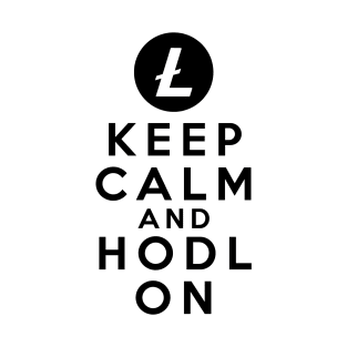 Keep calm and HODL Litecoin LTC T-Shirt