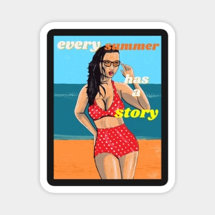 Every Summer Has A Story Magnet