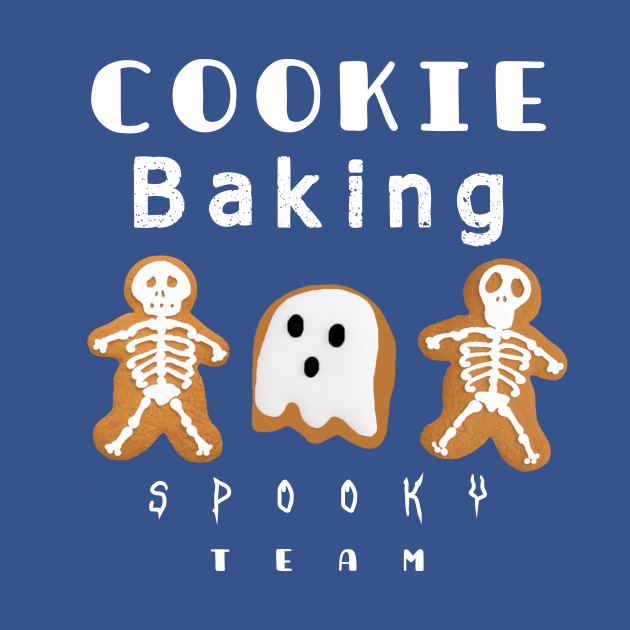 Discover Cookie Baking Team shirt, Cookie Baking crew shirt - Cookie Baking Team - T-Shirt