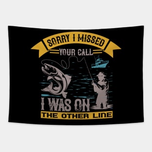 Sorry I Missed Your Call I Was On The Other Line Tapestry