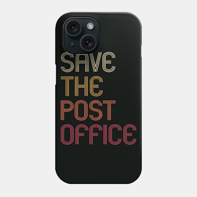 Cool Retro Vintage Save The Post Office Phone Case by KawaiinDoodle