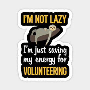 Saving Energy For Volunteering Volunteer Magnet