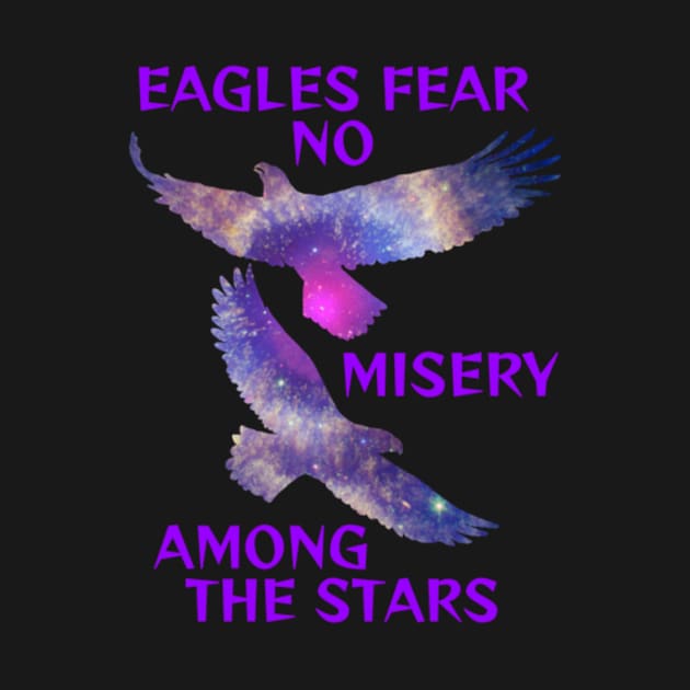 Purple Amethyst Milky Way Galaxy Eagles - Eagles Fear No Misery Among The Stars by Courage Today Designs