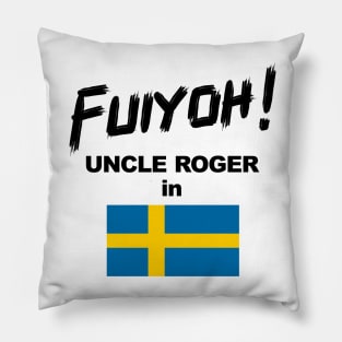 Uncle Roger World Tour - Fuiyoh - Sweden Pillow