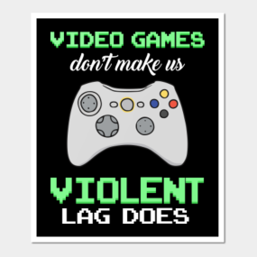 Gaming Lovers Posters And Art Prints Teepublic