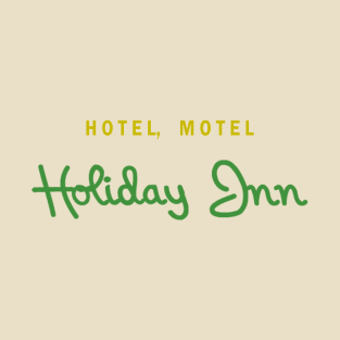 Hotel, Motel_Holiday Inn// T-Shirt