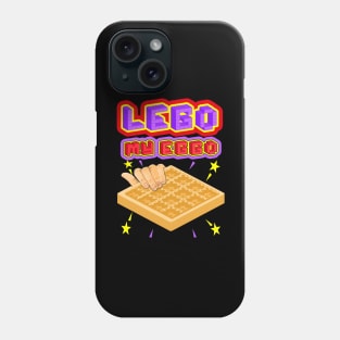 Lego my Eggo Phone Case