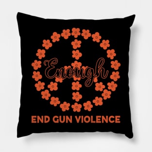 Enough End Gun Violence Floral Peace Symbol Anti Gun Gun Violence Awareness Month Pillow