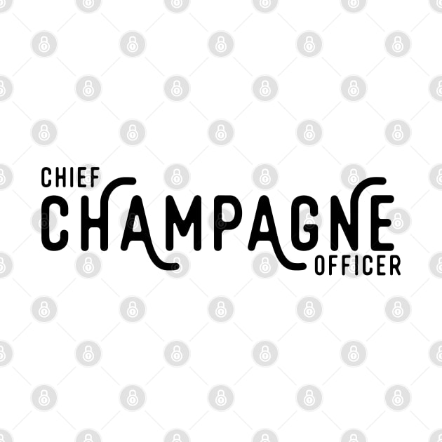 Chief Champagne Officer by Midnight Mischief Society