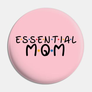 Essential Mom Pin