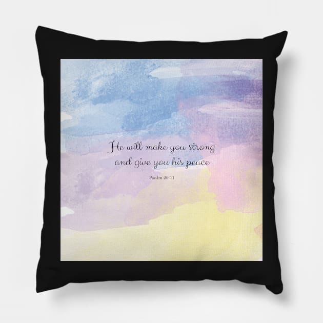 He will make you strong and give you his peace, Psalm 29:11 Pillow by StudioCitrine