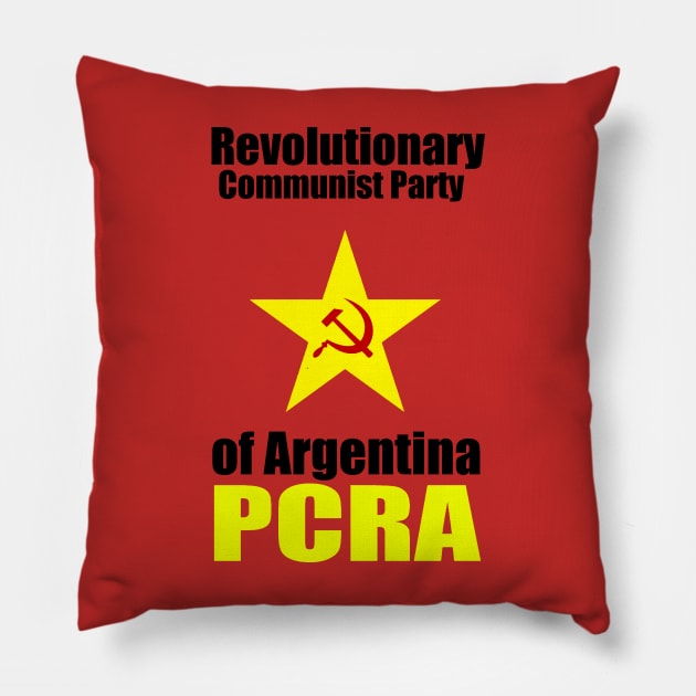 Partido Comunista Revolucionario de la Argentina Pillow by truthtopower