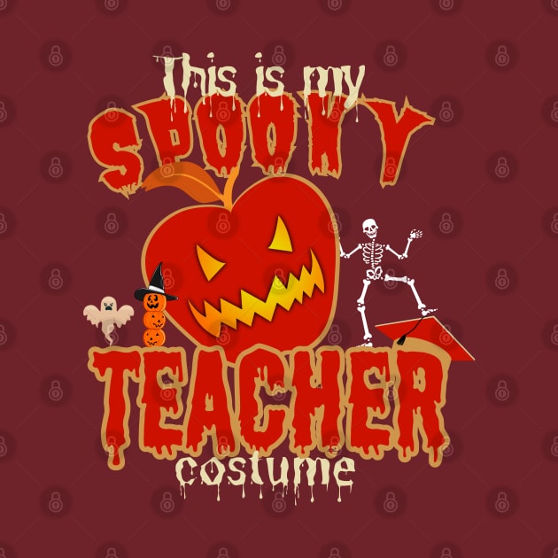 This is my Spooky Teacher-Halloween by ARTSYVIBES111