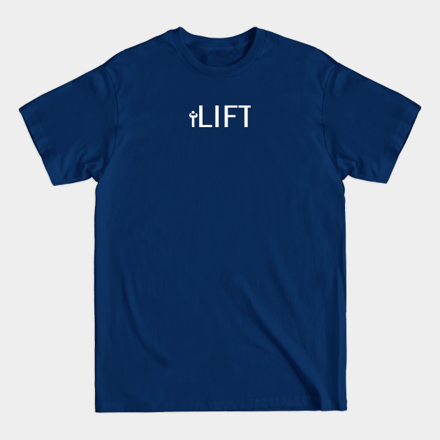 iLIFT - Lifting - T-Shirt iLIFT - Lifting - T-Shirt