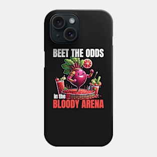 Veggie Gladiator - Beet The Odds in the Bloody Arena Shirt Phone Case