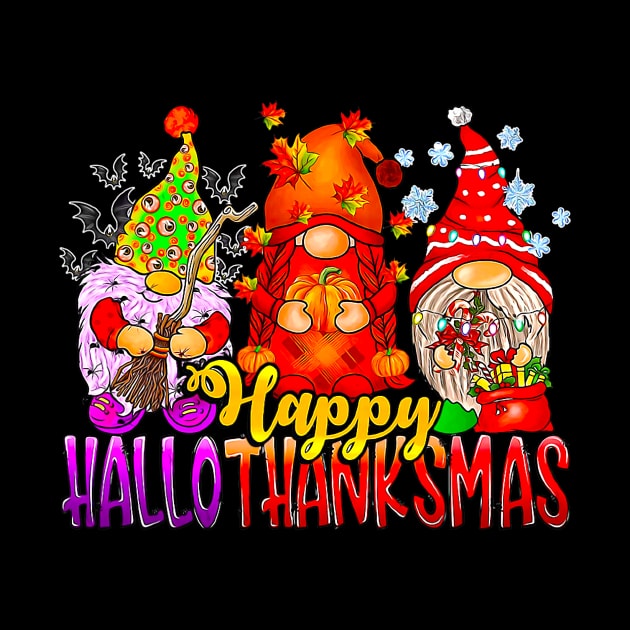 Happy Hallothanksmas Gnomes Lover Halloween Thanksgiving by nakaahikithuy