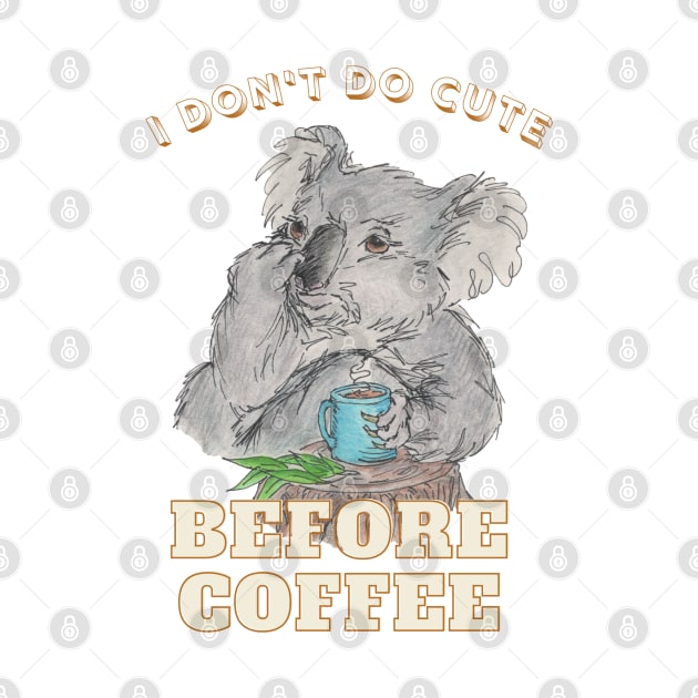 Koala needs Coffee by AussieLogic