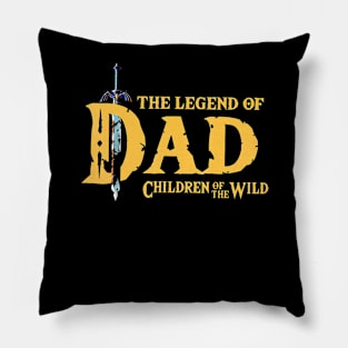 The Legend Of Dad Children Of The Wild Pillow