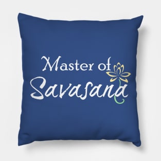 Master of Savasana Pillow