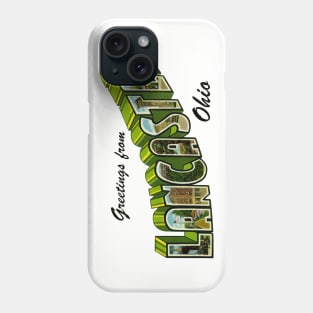 Greetings from Lancaster Ohio Phone Case