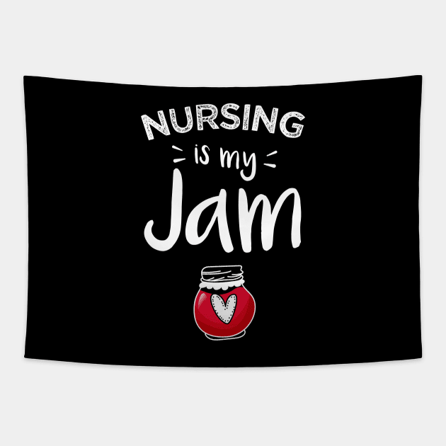 Nursing is my Jam | Funny RN Nurse Gift for Women Tapestry by qwertydesigns