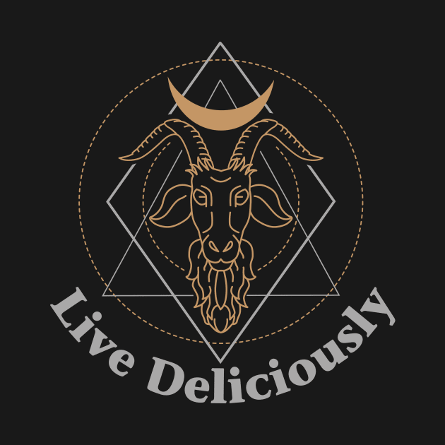 Live Deliciously by thirteenrituals