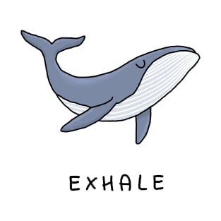 The Exhale Whale T-Shirt