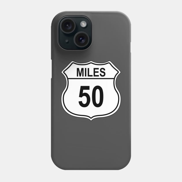 50 Mile US Highway Sign Phone Case by IORS