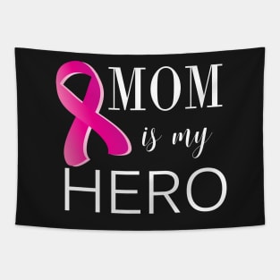 Mom is My Hero - Cancer Survivor (gift for mom) Tapestry