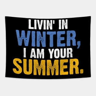 Livin' In Winter, I Am Your Summer. Vintage v3 Tapestry