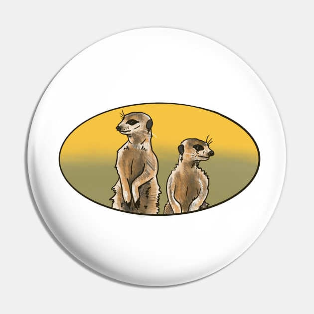 Meerkats Pin by shehitsback