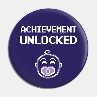 Achievement Unlocked - Baby Pin