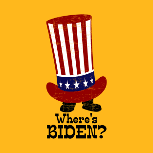 wheres biden? T-Shirt