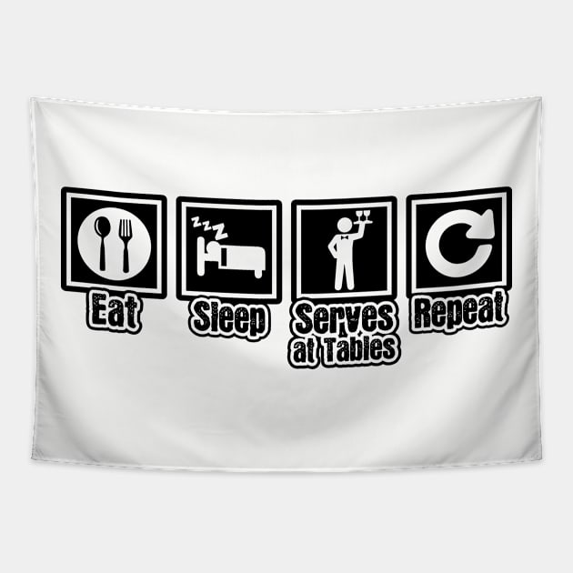 Eat Sleep Waiter Repeat Tapestry by ThyShirtProject - Affiliate