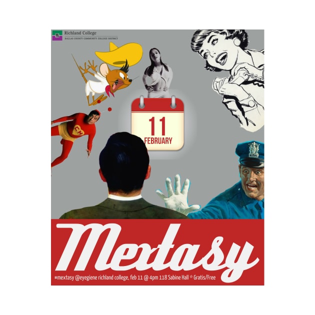 Richland College Mextasy Poster by mextasy